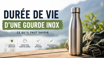 Durée de vie d'une gourde inox : ce qu'il faut savoir